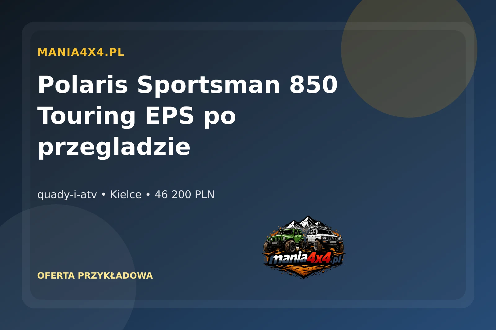 Polaris Sportsman 850 Touring EPS po przegladzie