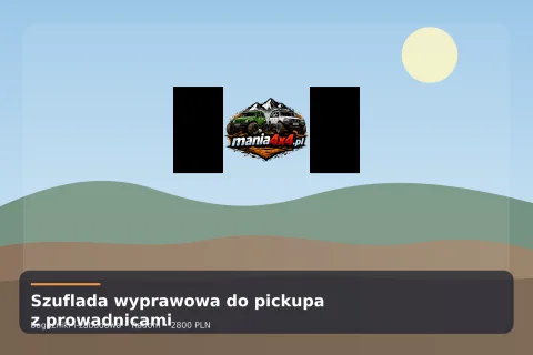 Szuflada wyprawowa do pickupa z prowadnicami